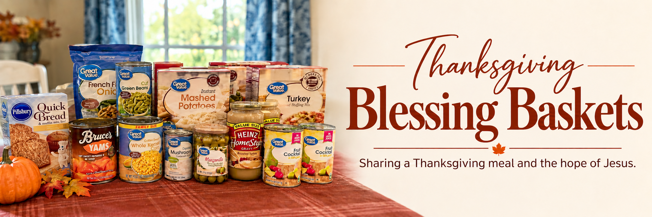 Thanksgiving Blessing Baskets — Sharing a Thanksgiving meal and the hope of Jesus.